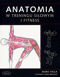 Anatomia w treningu siłowym i fitness dla kobiet, Vella Mark